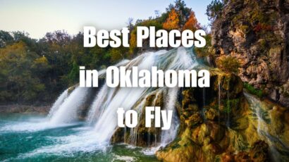 Best Places in Oklahoma to Fly