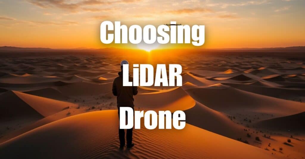 Choosing LiDAR Drone