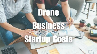 Drone Business Startup Costs