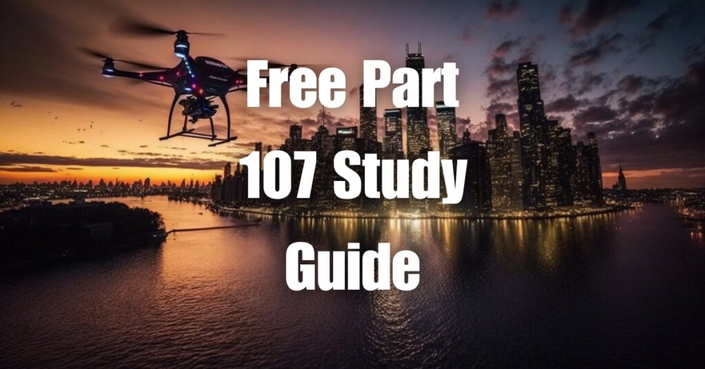 Free Part 107 Study Guide