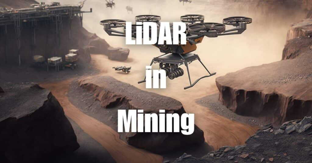 LiDAR in Mining