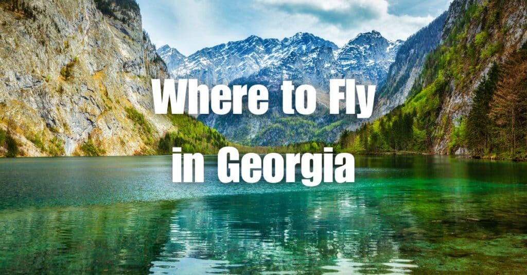 Where to Fly in Georgia